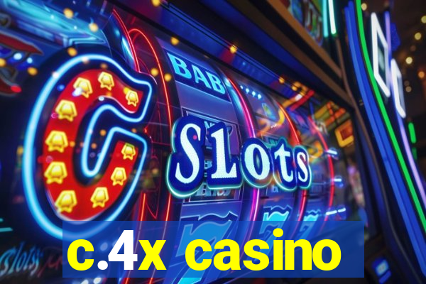 c.4x casino